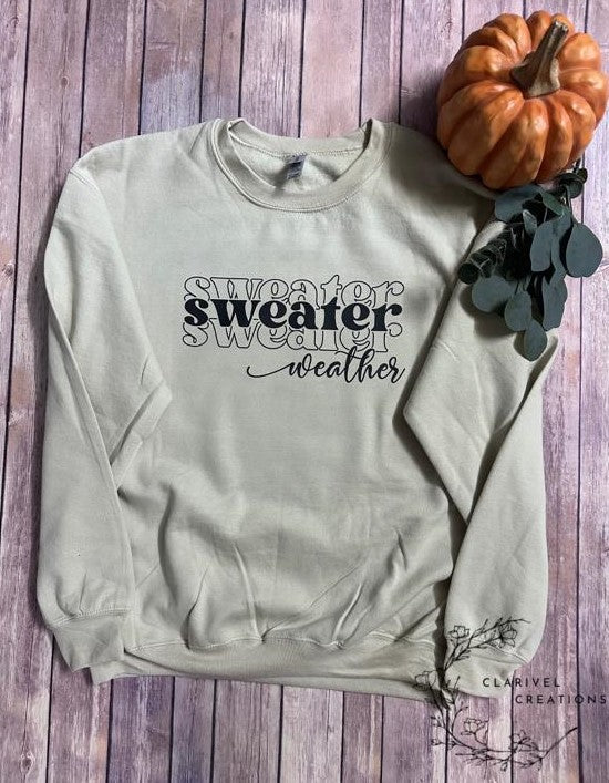 Sweater Weather Sweatshirt